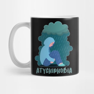 Atychiphobia-Fear Of Failure Mug